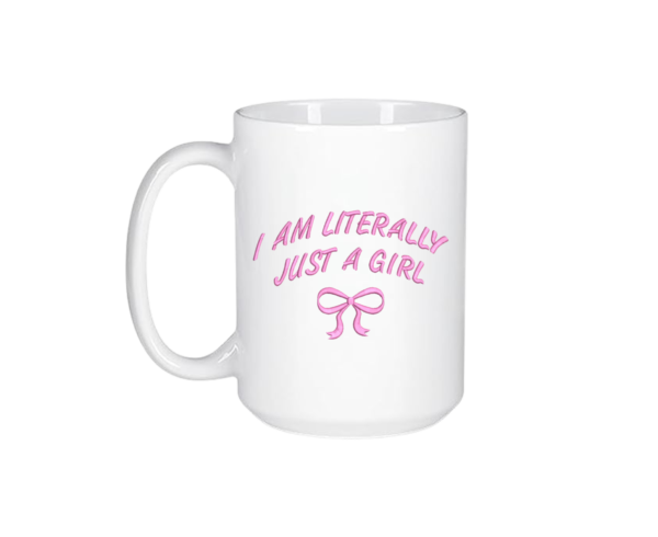 I'm just a girl Mug