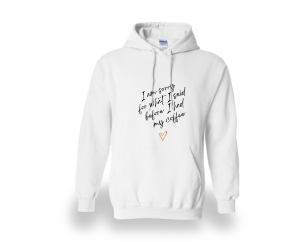 Before Coffee Mood Hoodie - Image 3