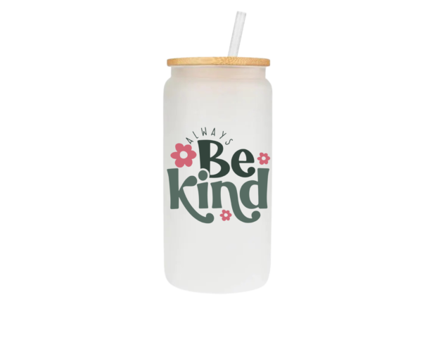 Be Kind Glass Cup